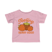 Load image into Gallery viewer, Feeling Berry Good Infant Fine Jersey Tee
