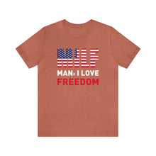 Load image into Gallery viewer, MILF Man I Love Freedom Men&#39;s Short Sleeve Graphic Tee
