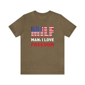 MILF Man I Love Freedom Men's Short Sleeve Graphic Tee