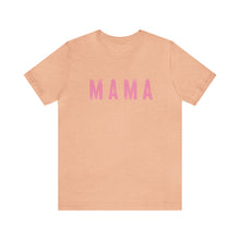 Load image into Gallery viewer, Mama Pinks Short Sleeve Graphic Tee
