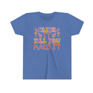 Faith It Till You Make It Youth Girls Retro T-shirt