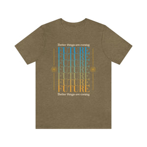 Future Better Things Men's Short Sleeve Graphic Tee