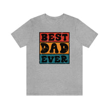 Load image into Gallery viewer, Best Dad Ever Retro Men&#39;s Short Sleeve Graphic Tee
