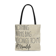 Load image into Gallery viewer, Nothing In This Bag Belongs to Me Tan Tote Bag
