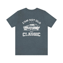 Load image into Gallery viewer, I&#39;m Not Old I&#39;m Classic Men&#39;s Short Sleeve Graphic Tee
