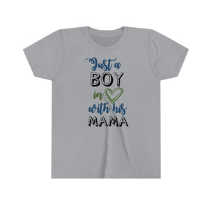 Just A Boy In Love With His Mama Youth Boys T-shirt