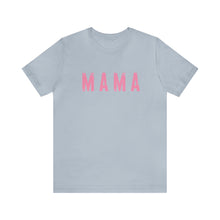 Load image into Gallery viewer, Mama Pinks Short Sleeve Graphic Tee
