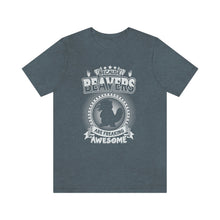 Load image into Gallery viewer, Because Beavers Men&#39;s Short Sleeve Graphic Tee
