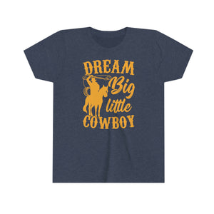 Dream Big Little Cowboy Youth Boys T-shirt