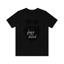 Load image into Gallery viewer, Fear The Beard Men&#39;s Short Sleeve Graphic Tee
