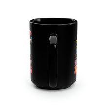 Load image into Gallery viewer, Full of Magic MUshroom Black Mug, 15oz
