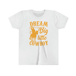 Dream Big Little Cowboy Youth Boys T-shirt