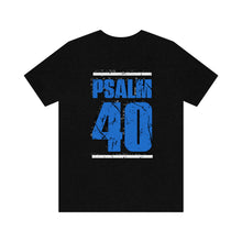 Load image into Gallery viewer, Psalm 40 Men&#39;s Short Sleeve Graphic Tee
