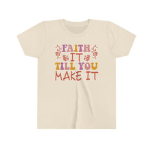 Load image into Gallery viewer, Faith It Till You Make It Youth Girls Retro T-shirt
