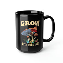 Load image into Gallery viewer, Grow with The Flow Black Mug, 15oz
