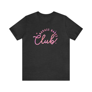 Badass Babes Club Women's Short Sleeve Graphic Tee