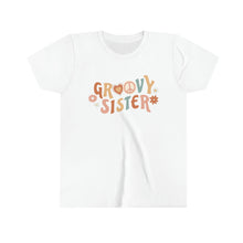 Load image into Gallery viewer, Groovy Sister Youth Girls Retro T-shirt
