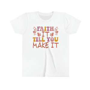 Faith It Till You Make It Youth Girls Retro T-shirt