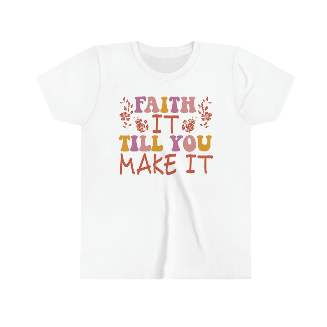 Faith It Till You Make It Youth Girls Retro T-shirt