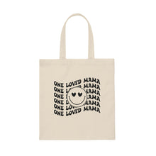 Load image into Gallery viewer, One Loved Mama Happyface Canvas Tote Bag
