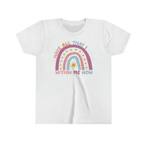 I Have All That I Need Within Me Girls Youth Retro T-shirt