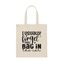 Load image into Gallery viewer, Forget the Bag Canvas Tote Bag
