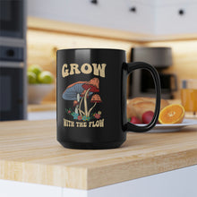 Load image into Gallery viewer, Grow with The Flow Black Mug, 15oz
