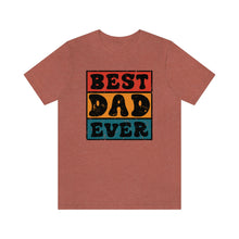 Load image into Gallery viewer, Best Dad Ever Retro Men&#39;s Short Sleeve Graphic Tee
