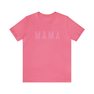 Mama Pinks Short Sleeve Graphic Tee