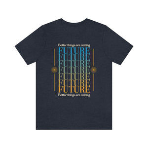 Future Better Things Men's Short Sleeve Graphic Tee