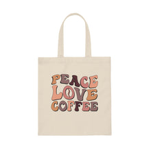 Load image into Gallery viewer, Peace Love Coffee Canvas Tote Bag
