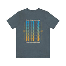 Load image into Gallery viewer, Future Better Things Men&#39;s Short Sleeve Graphic Tee
