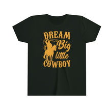 Load image into Gallery viewer, Dream Big Little Cowboy Youth Boys T-shirt
