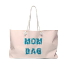 Load image into Gallery viewer, The Mom Bag Weekender/Beach Bag
