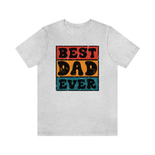 Load image into Gallery viewer, Best Dad Ever Retro Men&#39;s Short Sleeve Graphic Tee
