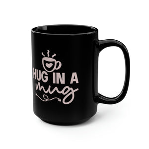 Hug In A Mug Black Mug, 15oz