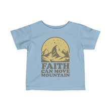 Load image into Gallery viewer, Faith Can Move Mountains Infant Fine Jersey Tee
