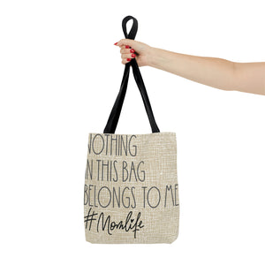 Nothing In This Bag Belongs to Me Tan Tote Bag