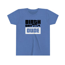 Load image into Gallery viewer, Birthday Dude Youth Boys T-shirt
