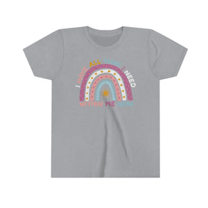 I Have All That I Need Within Me Girls Youth Retro T-shirt