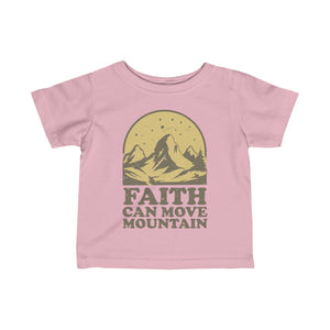 Faith Can Move Mountains Infant Fine Jersey Tee