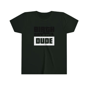 Birthday Dude Youth Boys T-shirt