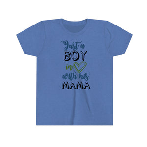 Just A Boy In Love With His Mama Youth Boys T-shirt