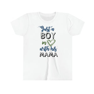 Just A Boy In Love With His Mama Youth Boys T-shirt