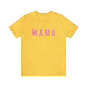 Mama Pinks Short Sleeve Graphic Tee