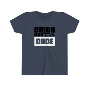 Birthday Dude Youth Boys T-shirt