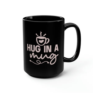 Hug In A Mug Black Mug, 15oz