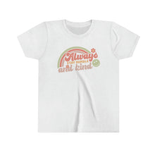 Load image into Gallery viewer, Always Stay Humble and Kind Graphic Youth Girls Retro T-shirt
