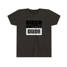 Load image into Gallery viewer, Birthday Dude Youth Boys T-shirt
