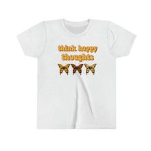 Load image into Gallery viewer, Think Happy Thoughts Butterflies Girls Youth Retro T-shirt
